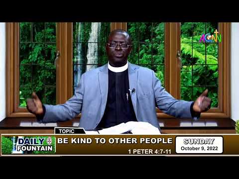 DAILY FOUNTAIN  DEVOTIONAL  FOR OCTOBER 9, 2022 -THE VEN. EMMANUEL ADETAYO ADEGBUYI