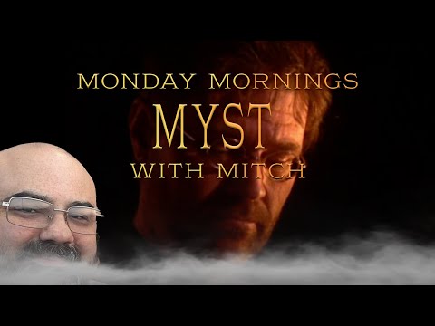 MYST III: Exile | 01 | Monday Mornings MYST with Mitch