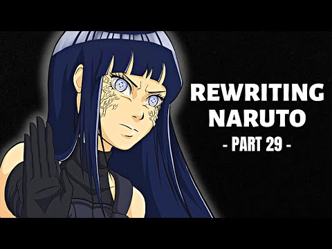 Rewriting Naruto: Hinata's Decision | Part 29