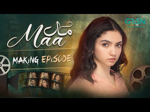 Maa Making Episode [ BTS ] 16th January 2026 | Aina Asif - Ahmed Rafique | Green TV Entertainment