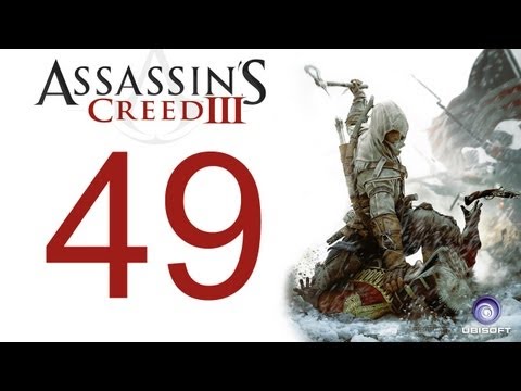 Assassin's creed 3 walkthrough - part 49 HD Gameplay AC3 assassins creed 3 (Xbox 360/PS3/PC) [HD]