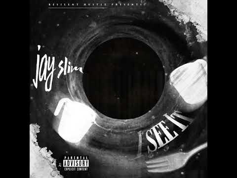 Jay $lim - I See It (Official Audio) Prod. Tntxdmadeit