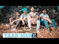 Yaar Mere (Full Video - Tarsem Jassar AND Kulbir Jhinjer  || Mix Singh ||  New Punjabi Song 2020