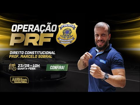 Aula de Direito Constitucional - Operação PRF | AlfaCon