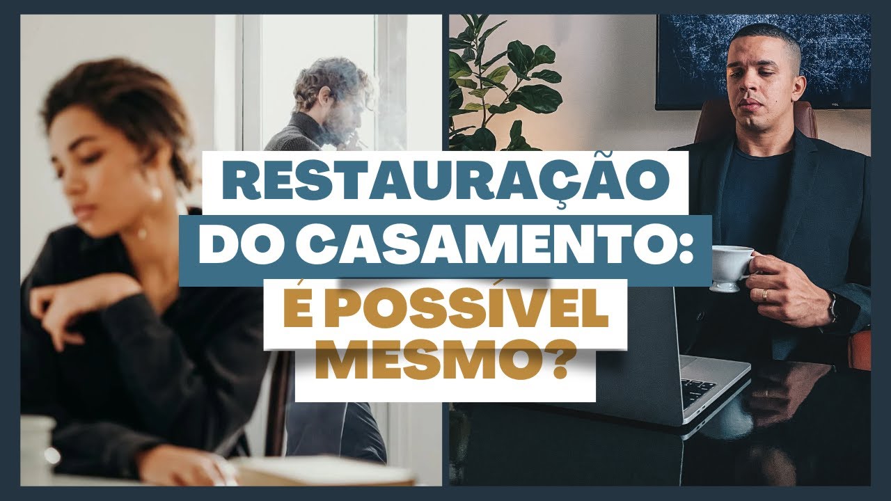 É possível mesmo restaurar um casamento?