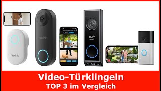 TOP3 Akku-Videotürklingel im Test Vergleich 2025 || Ring, eufy & Reolink