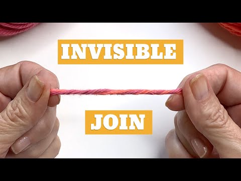 Join Yarn the INVISIBLE Way - NO KNOTS, NO TAILS 🤩 3 Ways
