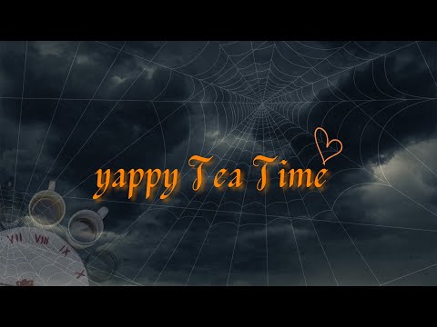 YAPPY TEATIME! EP1