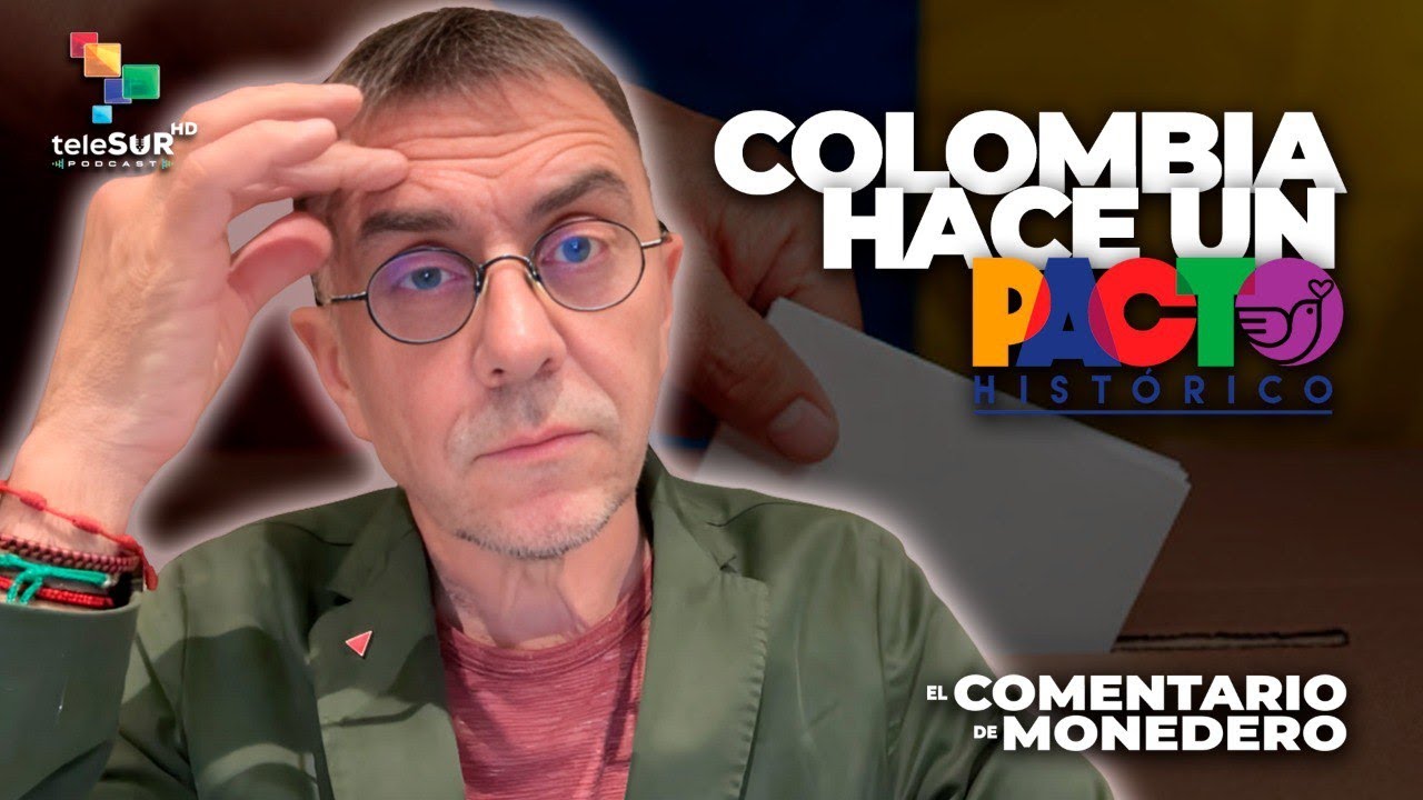 En Colombia no hace falta Superman | El comentario de Monedero