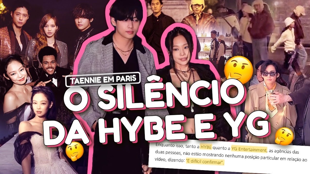 TAEHYUNG E JENNIE EM CANNES: POR QUE A YG E A HYBE NÃO CONFIRMAM OS RUMORES?