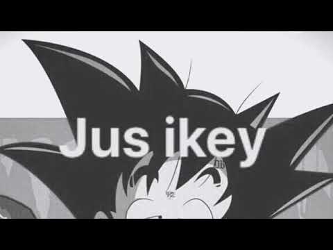Jus ikey (official audio) GOKU