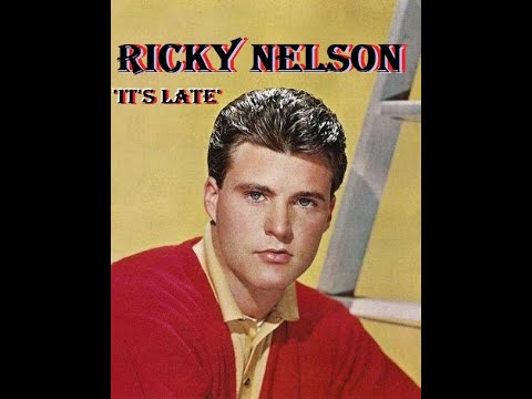 Ricky Nelson - It's Late (Centered Vocal) - [Stereo] - 1958