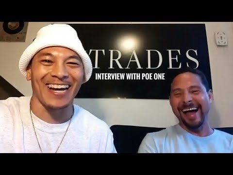 "The Trades" with Profo Won- Interview with Poe One