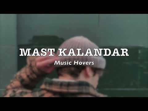 Mast Kalandar --Yo Yo Honey singh, Mika Singh (Slowed & Reverbed)