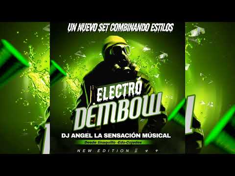 Electro Dembow Mix 2023 Dj Angel New edition