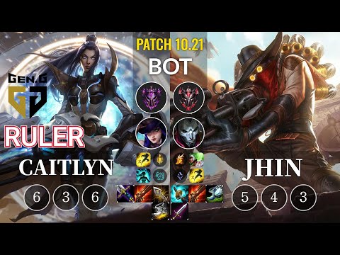 GEN Ruler Caitlyn vs Jhin Bot - KR Patch 10.21