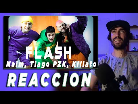 Naim, Tiago PZK, Killato - FLASH (prod. Club Hats) | REACCION