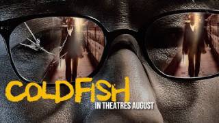 Cold Fish - Official US Trailer
