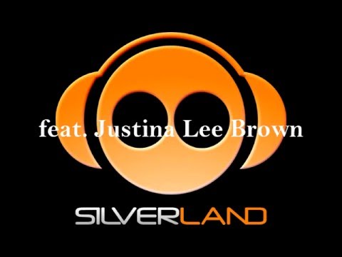 Silverland - You Should Have Loved Me feat. Justina Lee Brown