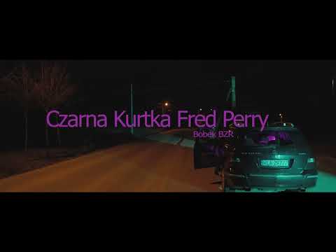 Bobek BZR - Czarna Kurtka Fred Perry prod. FeRu