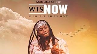 Montana Of 300 - WTS Now