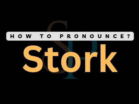 How To Pronounce Stork (Correctly)