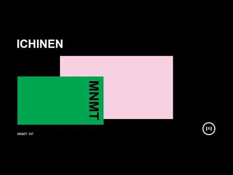 MNMT 147: Ichinen