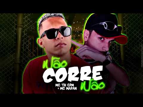 MCTH CDM E  MADAN NÃO NÃO CORRE  NÃO