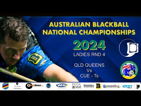 Australian Blackball National Championships 2024 - LADIES RND 4 - QLD QUEENS V CUE T'S