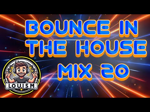 LOUIS M - BOUNCE IN THE HOUSE MIX 20 - [Bounce/Donk Mix 2025] - #bounce #ukbounce #donk #music