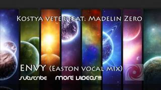 Kostya Veter Feat. Madelin Zero - Envy (Easton vocal mix) [BlackHole]