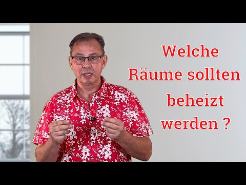 Beheizung unterschiedlicher Räume