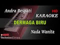 ANDRA RESPATI DERMAGA BIRU NADA WANITA KARAOKE