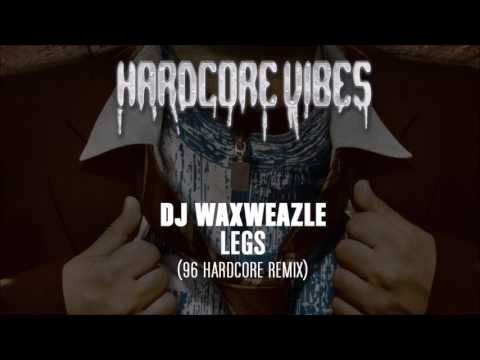 DJ Waxweazle - Legs '96 (Hardcore Remix)