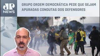 Advogados que estiveram nos atos em Brasília podem ser afastados; Schelp analisa