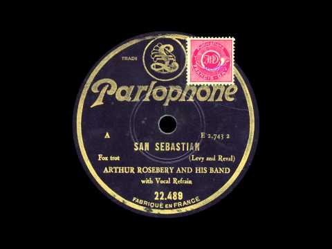 Arthur Rosebery and his Band - San Sebastian - 1929