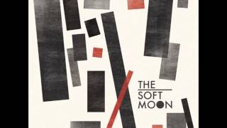The Soft Moon - The Soft Moon (Full Album)