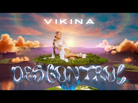 Vikina - DESCONTROL (Official Video)