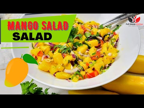 How To Make Mango Salad | Healthy & Tasty Recipe I Fruit Salad Recipe
