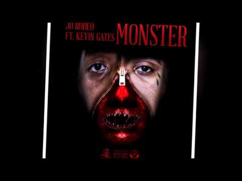 Kevin Gates: Monster Feat. Jo Rodeo