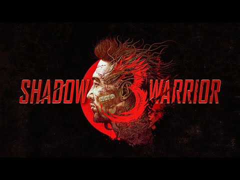 Shadow Warrior 3 - FULL GAME Walkthrough Gameplay No Commentary