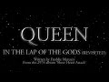 Queen - In The Lap Of the Gods... Revisited (Official Lyric Video)