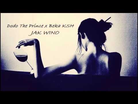 Dodo The Prince x Beka KSH - Jak Wino (CHUJ WIE MIXTAPE)