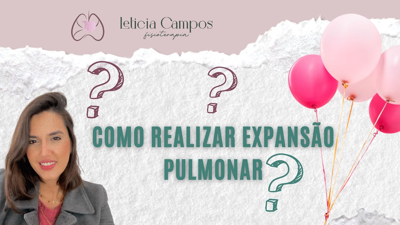 Como realizar expansão pulmonar?