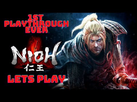 ...So I Played NIOH For The 1ST TIME EVER!! (2021) Pt 24 (Ending)