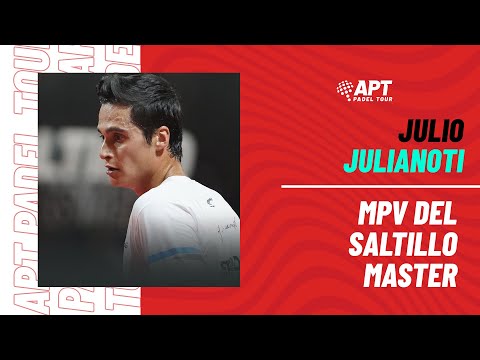 Julio JULIANOTI MVP del SALTILLO MASTER - APT Padel Tour 2022