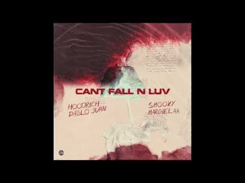 Hoodrich Pablo Juan Ft Smooky Margielaa - Cant Fall N Luv
