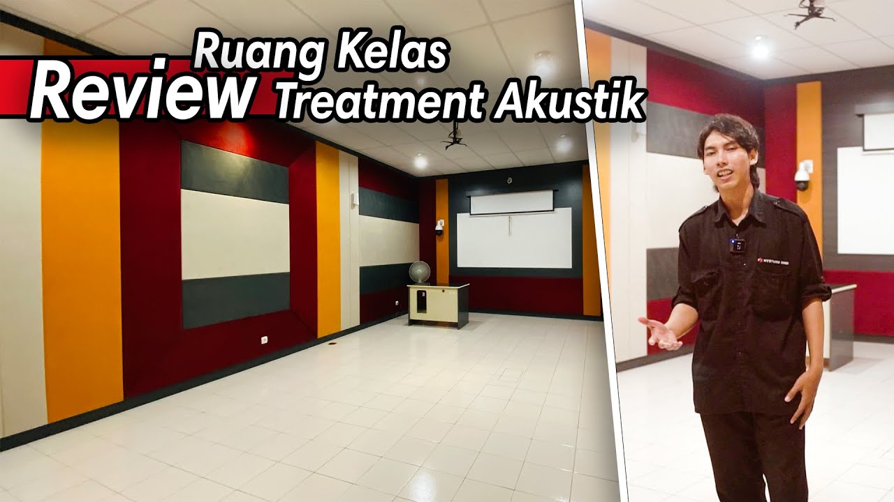 Ruangan Kelas Dengan Treatment Akustik yang Nyaman