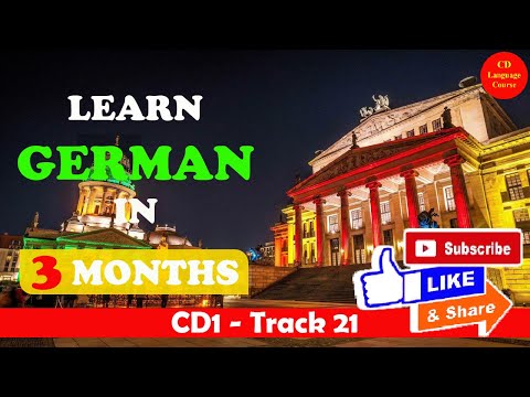 CD1: Learn German in Three Months Track 21 (Week 5) - Section 22