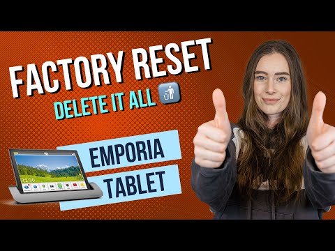 Emporia Tablet - How to reset to factory settings • 📱 • 🅧 • ⏬ • | Tutorial